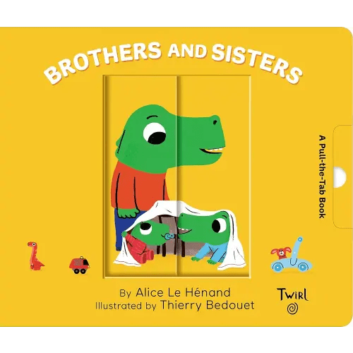 Brothers and Sisters: A Pull-the-Tab Book (Pull and Play, 7)
