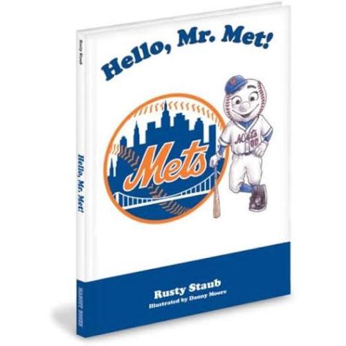 Hello, Mr. Met!
by Rusty Staub