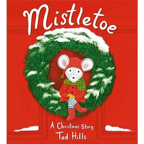 Mistletoe: A Christmas Story