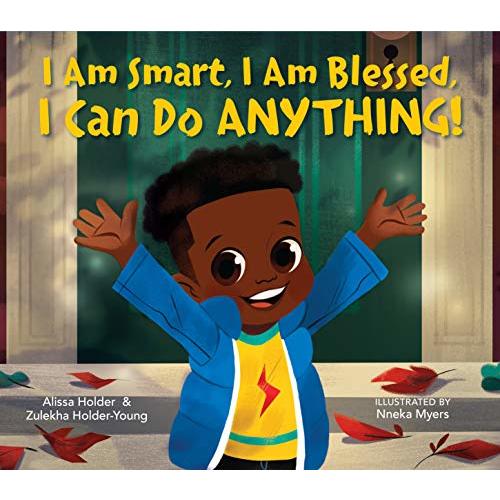 I Am Smart, I Am Blessed, I Can Do Anything!