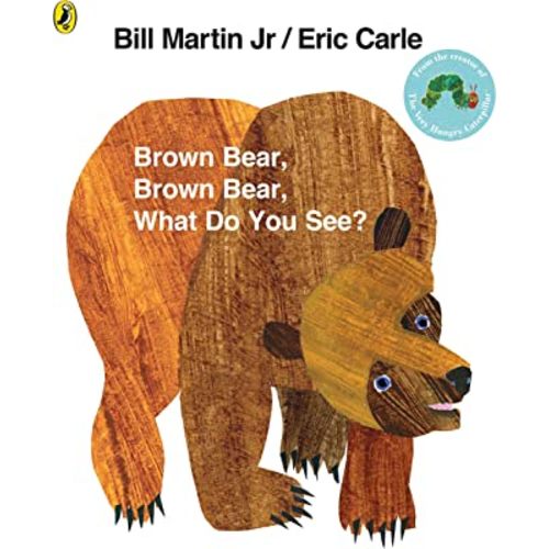 Brown Bear, Brown Bear, What Do You See?. by Bill Martin, JR.