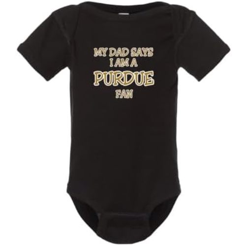 Curiositees Purdue Watching with Daddy My Dad/Grandpa/Uncle Says I am a Fan Baby Boy Bodysuit