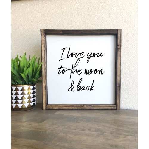 I love you to the moon and back framed wood sign | Nursery wall art | living room wall decor