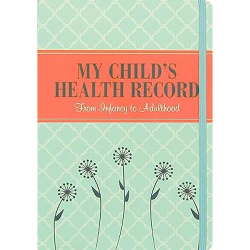My Child's Health Record Keeper (Log Book)