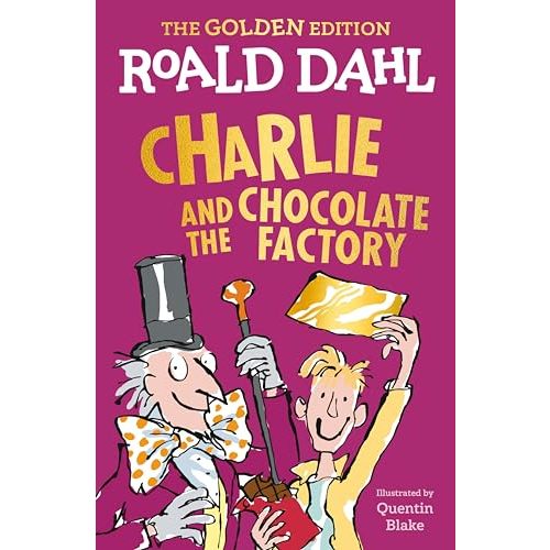 Charlie and the Chocolate Factory: The Golden Edition