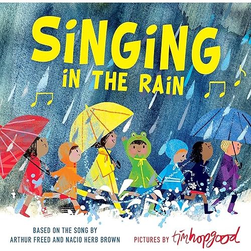 Singing in the Rain Children's Book (Hardcover)