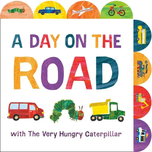 A Day on the Road with The Very Hungry Caterpillar a book by Eric Carle and Eric Carle - Bookshop.org US