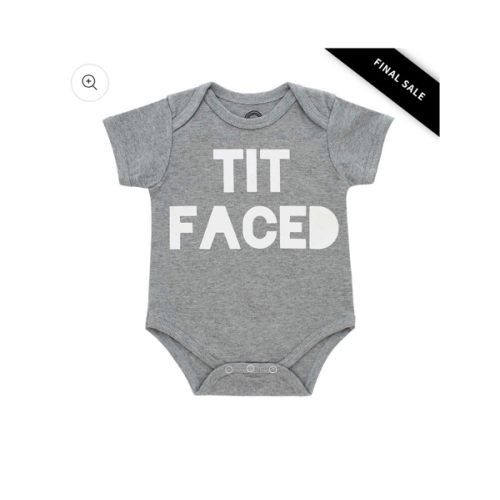 Tit Faced Baby Onesie - Funny Sayinngs Baby Onesie Sayings – Emerson and Friends