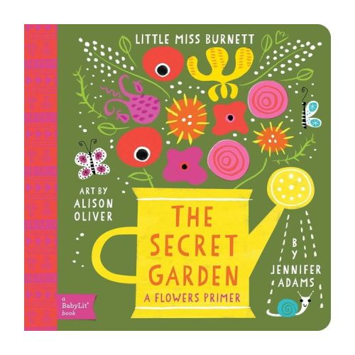Secret Garden - (Babylit Classics) by Jennifer Adams (Board Book)
