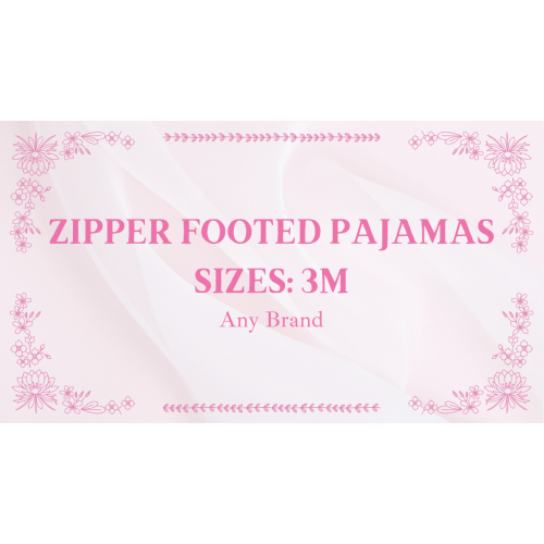 Zipper Footed Pajamas (Any Brand/Any Store): Sizes 3M/3-6M