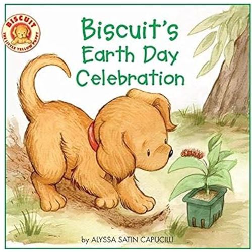 Biscuit's Earth Day Celebration: A Springtime Book For Kids – A Picture Book About Caring for Nature for Children (Ages 4-8)
