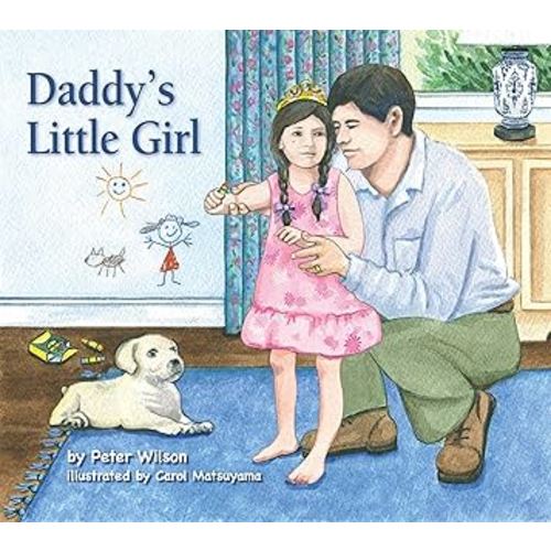 Daddy's Little Girl: Children's Book following the relationship between Father / Daughter Gift Book for any Occasion