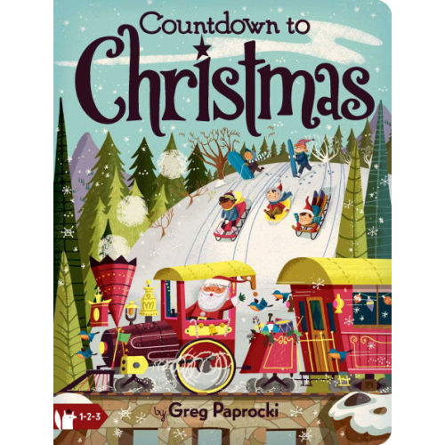 Countdown to Christmas by Greg Paprocki, Board Book | Barnes & Noble®