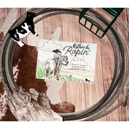 Rather Be Ropin’ Paperback Book