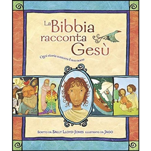 Italian Jesus Storybook: La Bibbia racconta Gesu: Sarah Lloyd-Jones: 9788896464205 - Christianbook.com