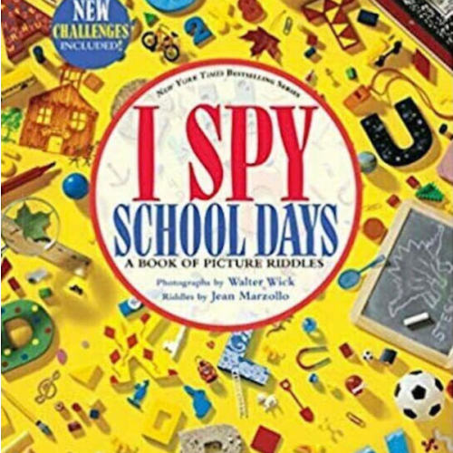 I Spy School Days: A Book of Picture Riddles