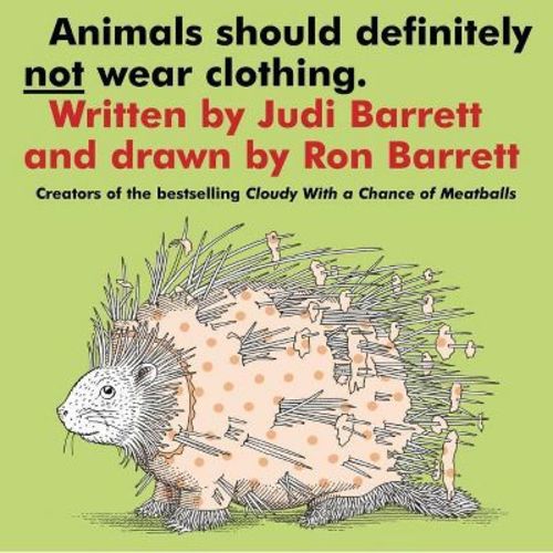 Animals Should Definitely Not Wear Clothing - 2nd Edition by Judi Barrett (Paperback)
