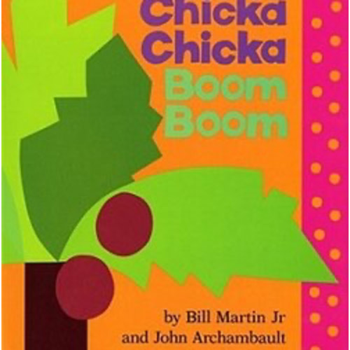 Chicka Chicka Boom Boom by Bill Martin Jr, John Archambault, Lois Ehlert, Board Book | Barnes & Noble®