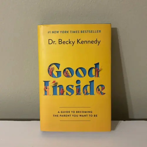 Good Inside by Becky Kennedy, Hardcover | Pangobooks