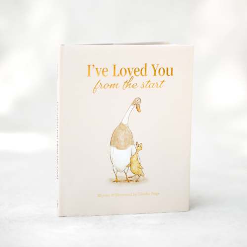 I've Loved You from the Start: A Tender Story of Unconditional Love - Tabitha Paige