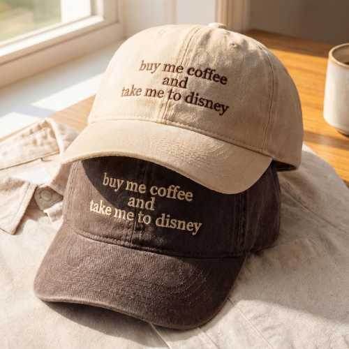 Embroidered Buy Me Coffee and Take Me To Disney Hat, Vintage Washed Cotton Dad Cap, Magic Kingdom Vacation Gift, Coffee Lover Baseball Hat