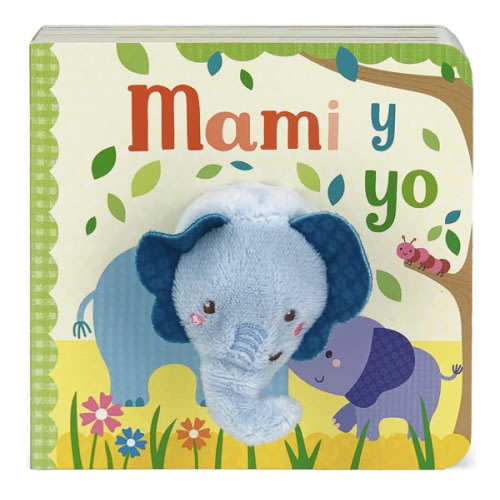 Mami y Yo - Mommy And Me Finger Puppet Board Book, Spanish Edition (en español), Ages 1-4