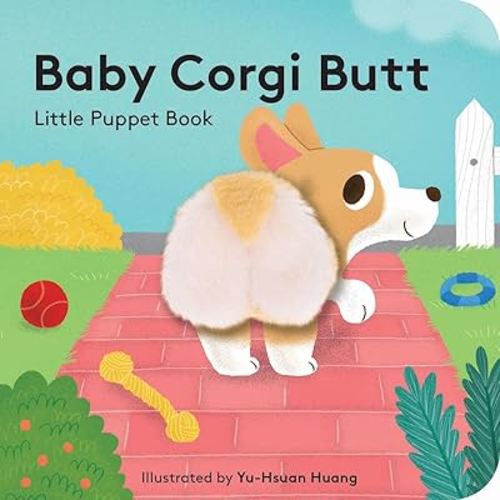 Baby Corgi Butt: Little Puppet Book (Little Finger Puppet)