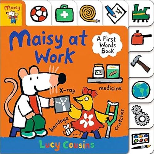 Maisy at Work: A First Words Book