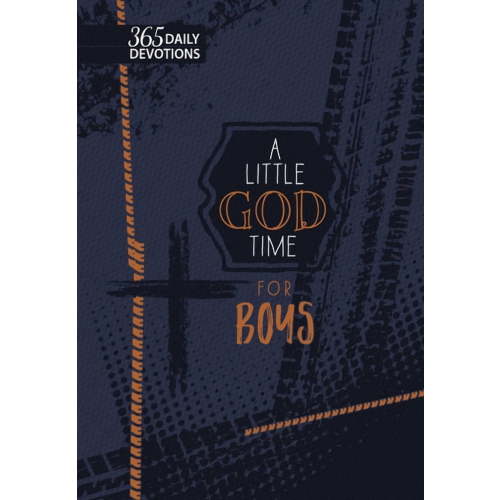 A Little God Time: A Little God Time for Boys (gift edition) : 365 Daily Devotions (Hardcover)