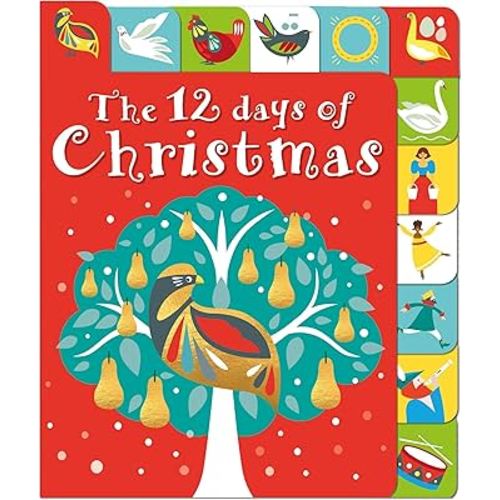 Lift-the-Flap Tab: 12 Days of Christmas: A Lift-the-Tab Book (Lift-the-Flap Tab Books, 1)