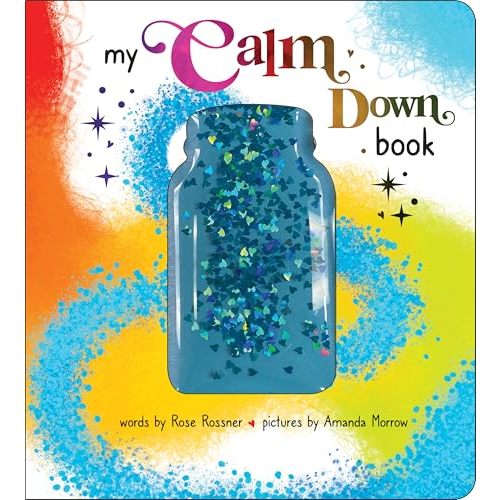 My Calm Down Book: A Sensory Book to Help Kids Calm Their Bodies