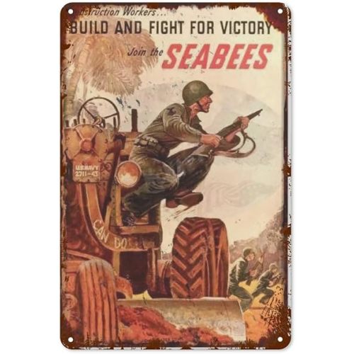 Vintage Tin Sign USA Build Fight Victory Seabees Soldier Gun Tractor Metal Sign Retro Wall Decor for Home Cafes Office Store Pubs Club Sign Gift 12 X 8 INCH Plaque Tin Sign, White