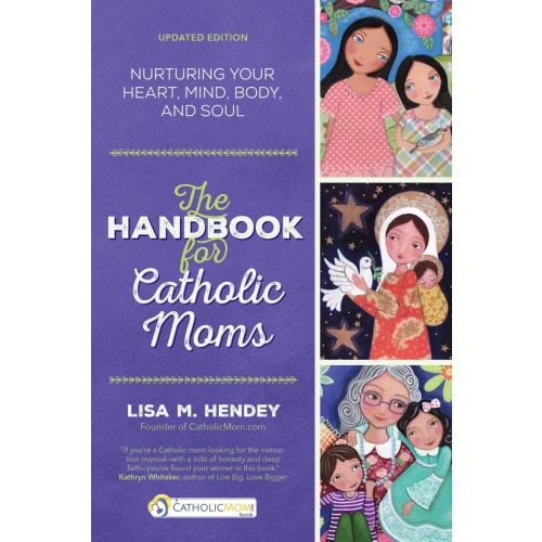The Handbook for Catholic Moms