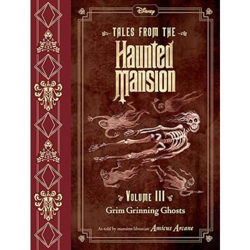 Tales from the Haunted Mansion, Volume III: Grim Grinning Ghosts