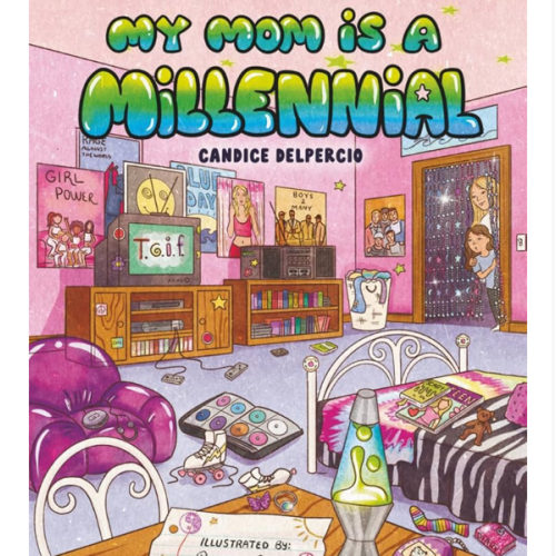 My Mom is a Millennial