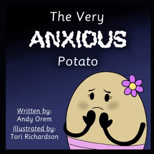 The Very Anxious Potato