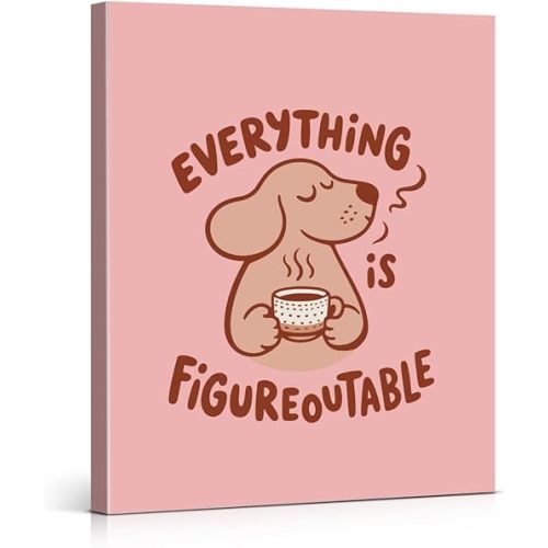 Inspirational Pink Dog Wall Art Decor Motivational Everything Is Figureoutable Print Poster Positive Affirmations Wall Decor for Home Women Bedroom 8x10 Canvas Framed