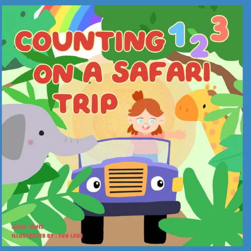 My First Counting Counting 123 on a safari trip: Beginner books for toddlers, Book 1, (Paperback)