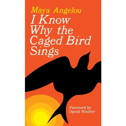I Know Why the Caged Bird Sings