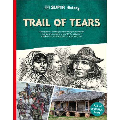 DK Super History Trail of Tears
