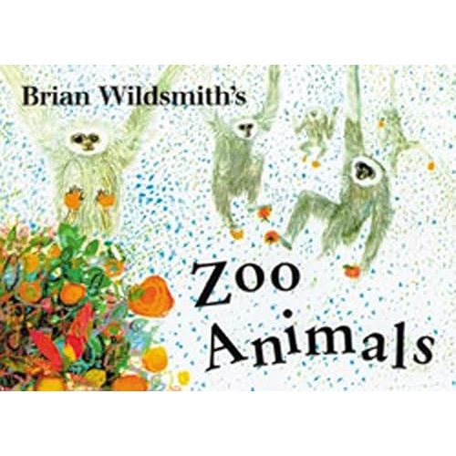Brian Wildsmith's Zoo Animals Hardcover – April 1, 2002