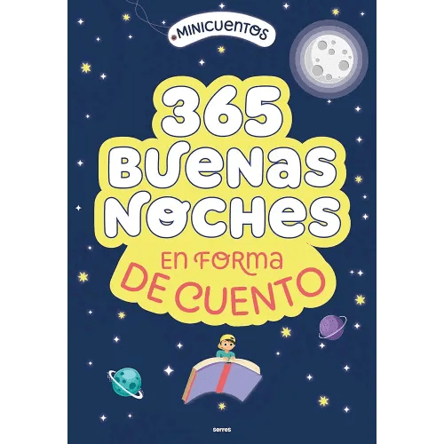 Minicuentos. 365 buenas noches en forma de cuento (Spanish Edition)