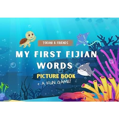 Tokani & Friends: My First Fijian Words Picture Book