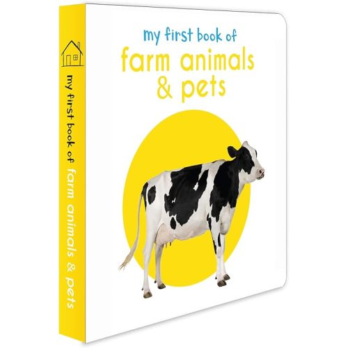 My First Book of Farm Animals & Pets: First Board Book Hardcover – April 25, 2018