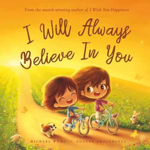 I Will Always Believe In You (The Unconditional Love Series)