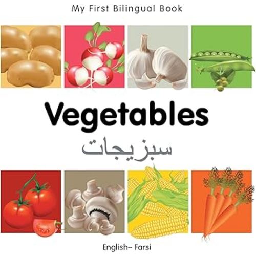 My First Bilingual Book–Vegetables (English–Farsi)