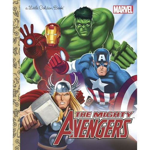 The Mighty Avengers (Marvel: The Avengers) (Little Golden Book)