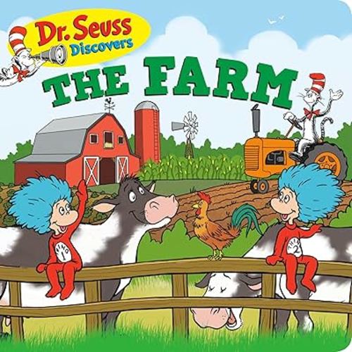 Dr. Seuss Discovers: The Farm (Dr. Seuss Discovers Board Books)