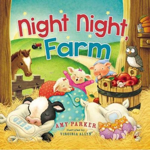 Night Night, Farm - by Amy Parker (Board Book)