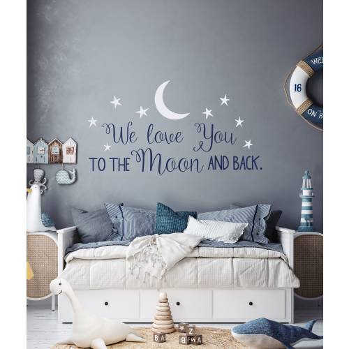 Nursery Wall Decal: We Love You To The Moon and Back, Moon & Stars WW11